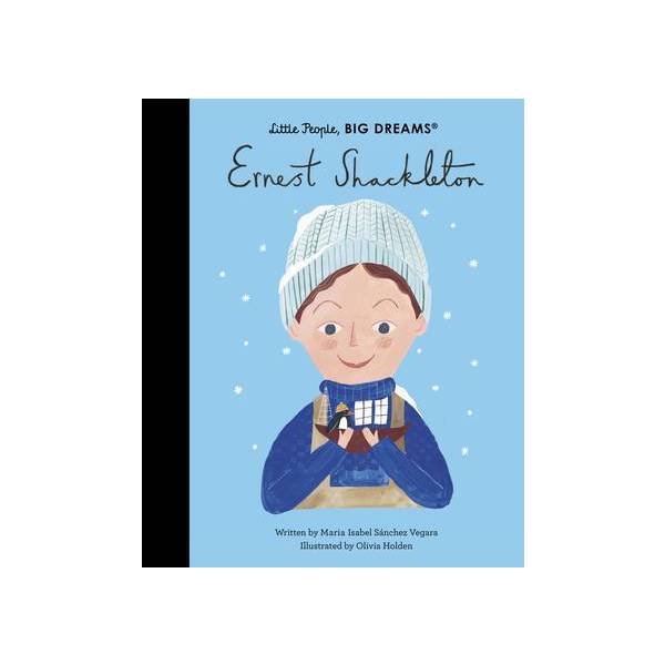 Little People, Big Dreams Book - Ernest Shakleton