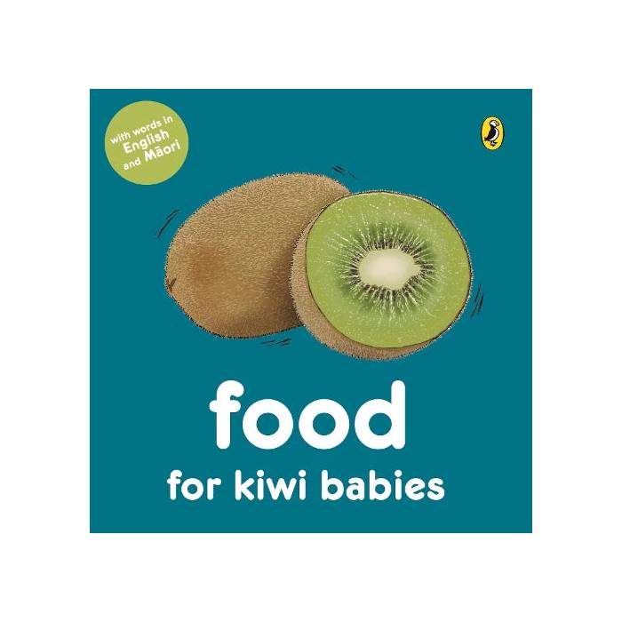 Food for Kiwi Babies- Board Book