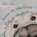 Moose on the Loose Board Book
