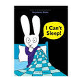 I Can't Sleep!