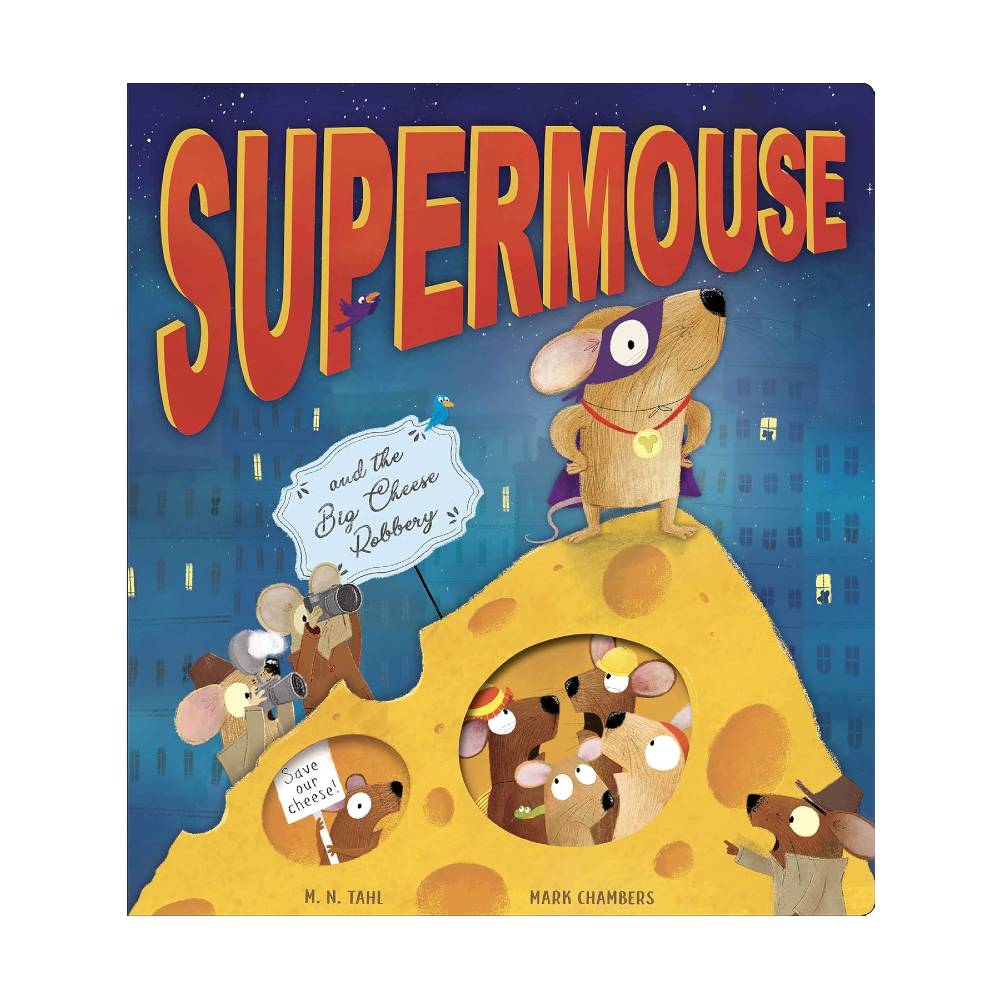 Supermouse and the Big Cheese Robbery