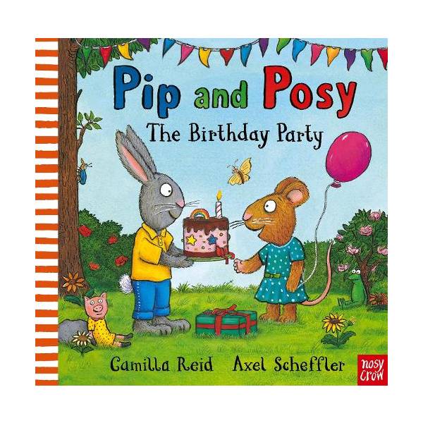 Pip & Posy - The Birthday Party