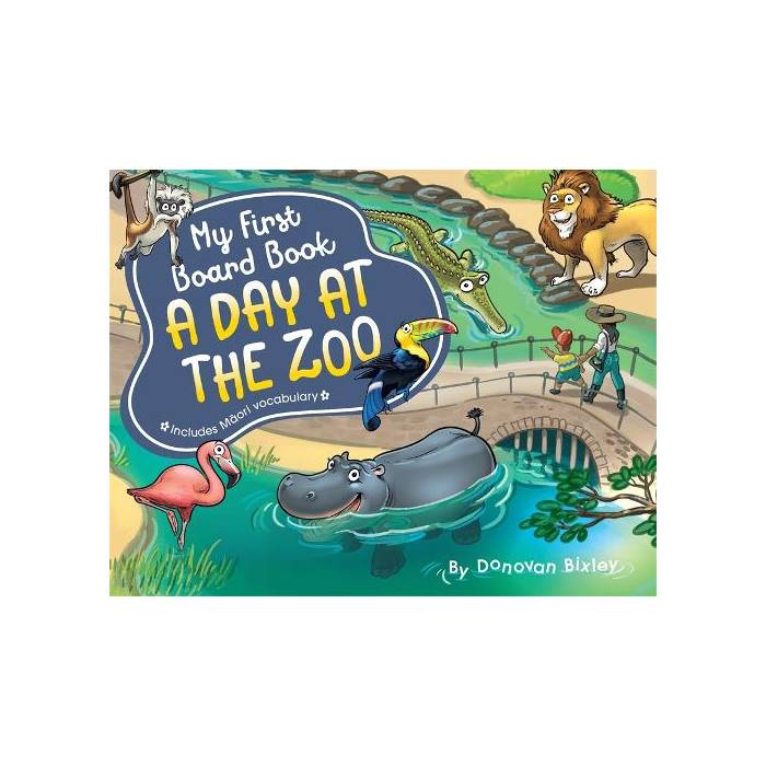 My First Board Book - A Day at the Zoo