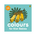Colours for Kiwi Babies - Board Book