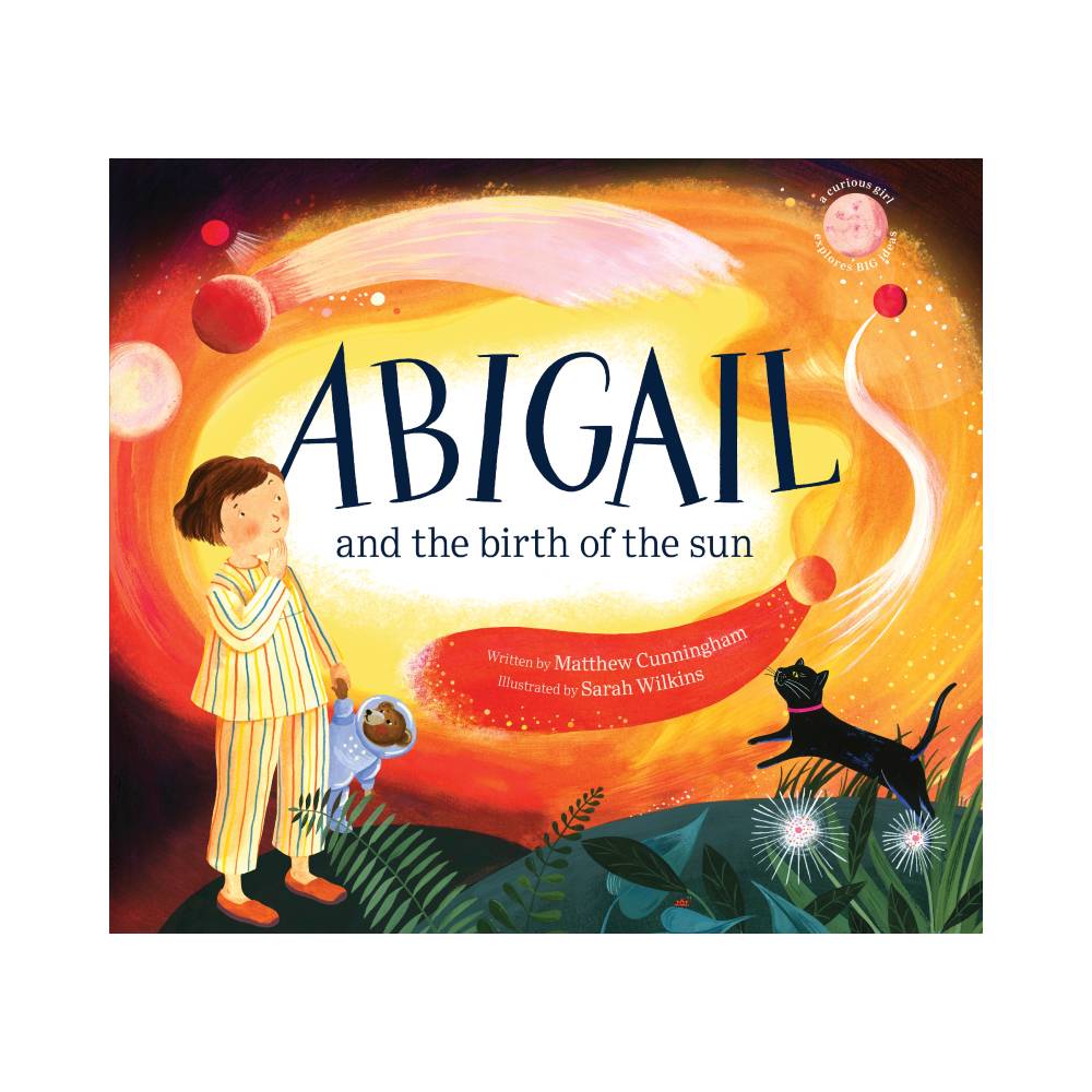 Abigail and the Birth of the Sun