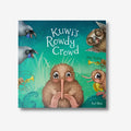 Kuwi's Rowdy Crowd - Paperback Book