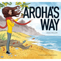 Aroha's Way - A Children's Guide through Emotions